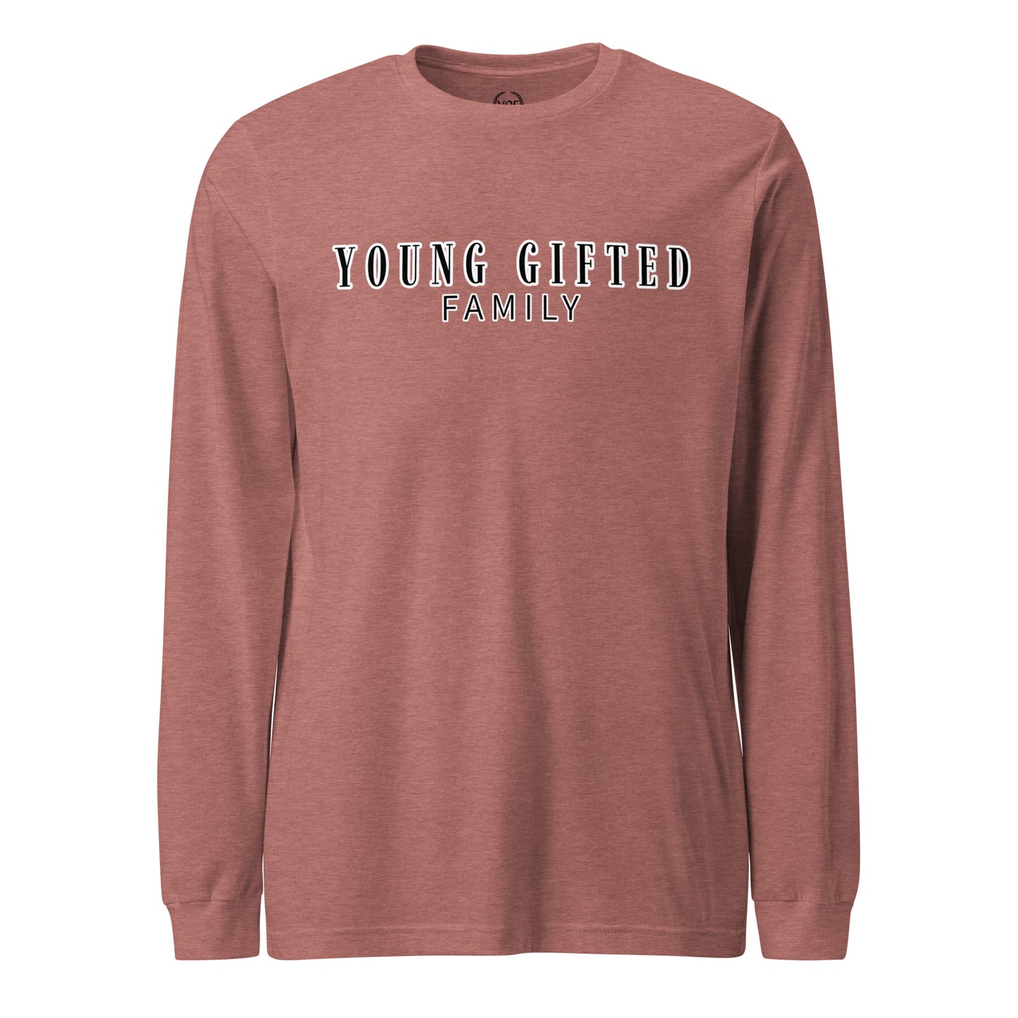 Unisex “Young Gifted Family” Long Sleeve Tee