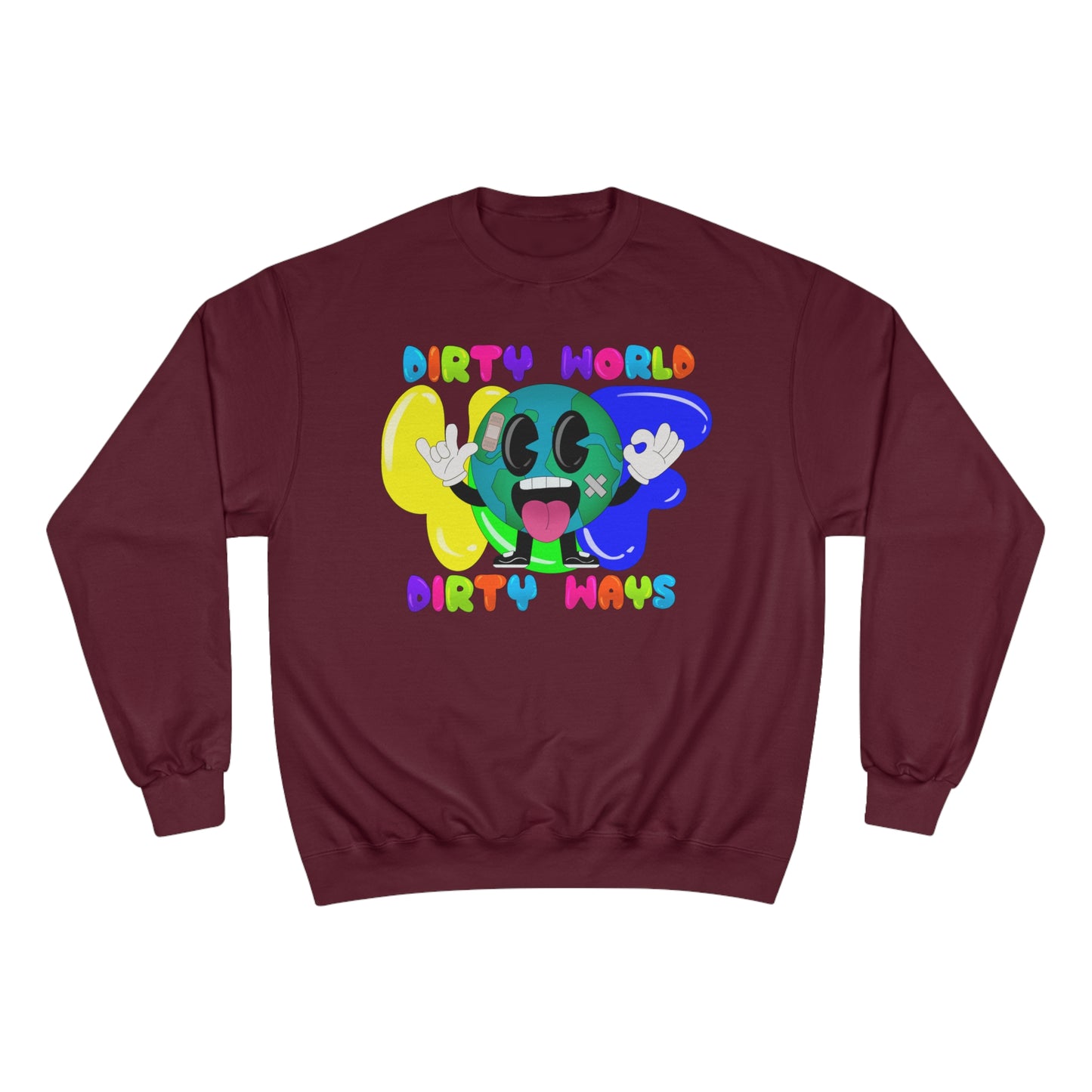 Dirty World - Champion Crewneck Sweatshirt