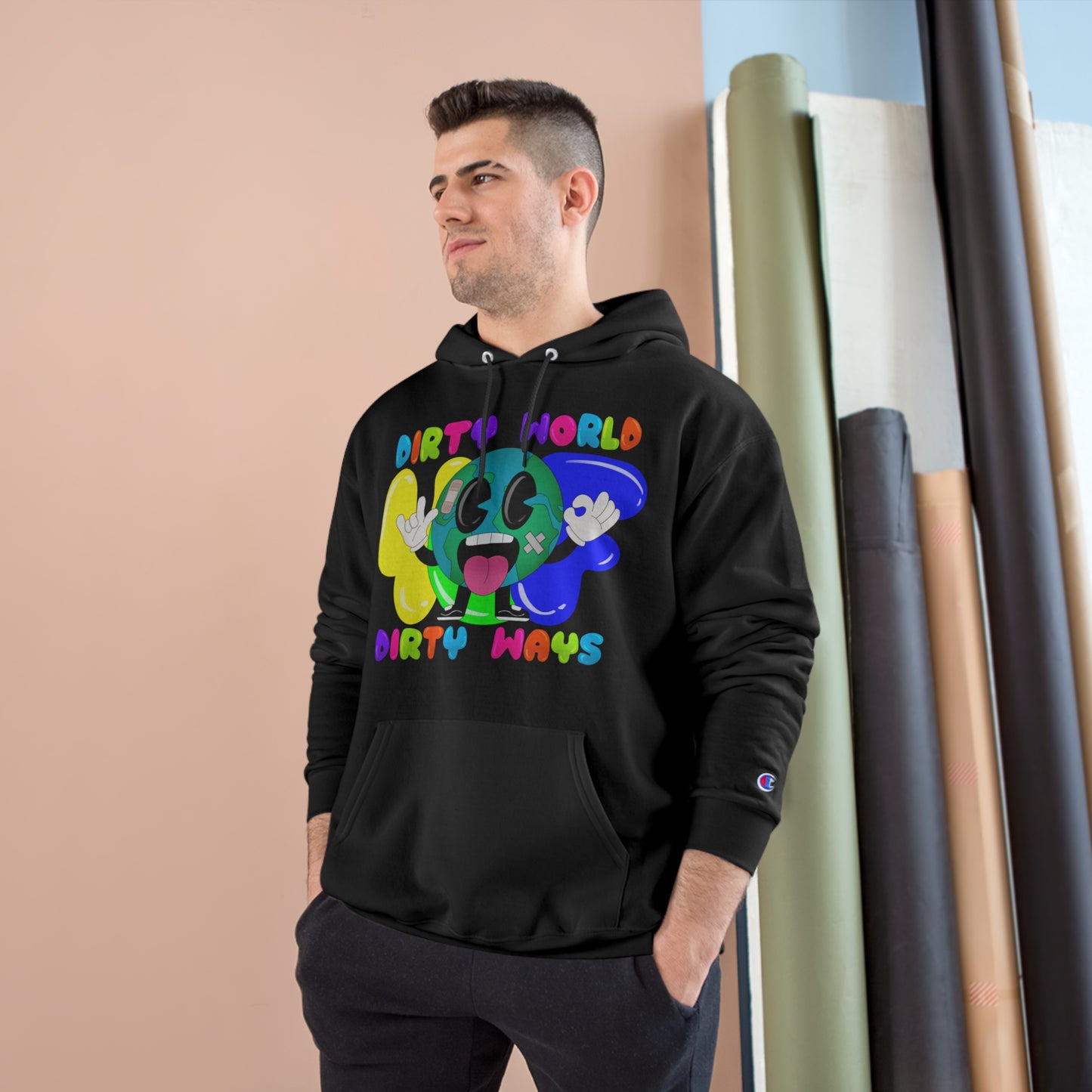 “Dirty World Dirty Ways” Graphic Champion Hoodie