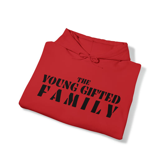 The Young Gifted Family - Unisex Hooded Sweatshirt