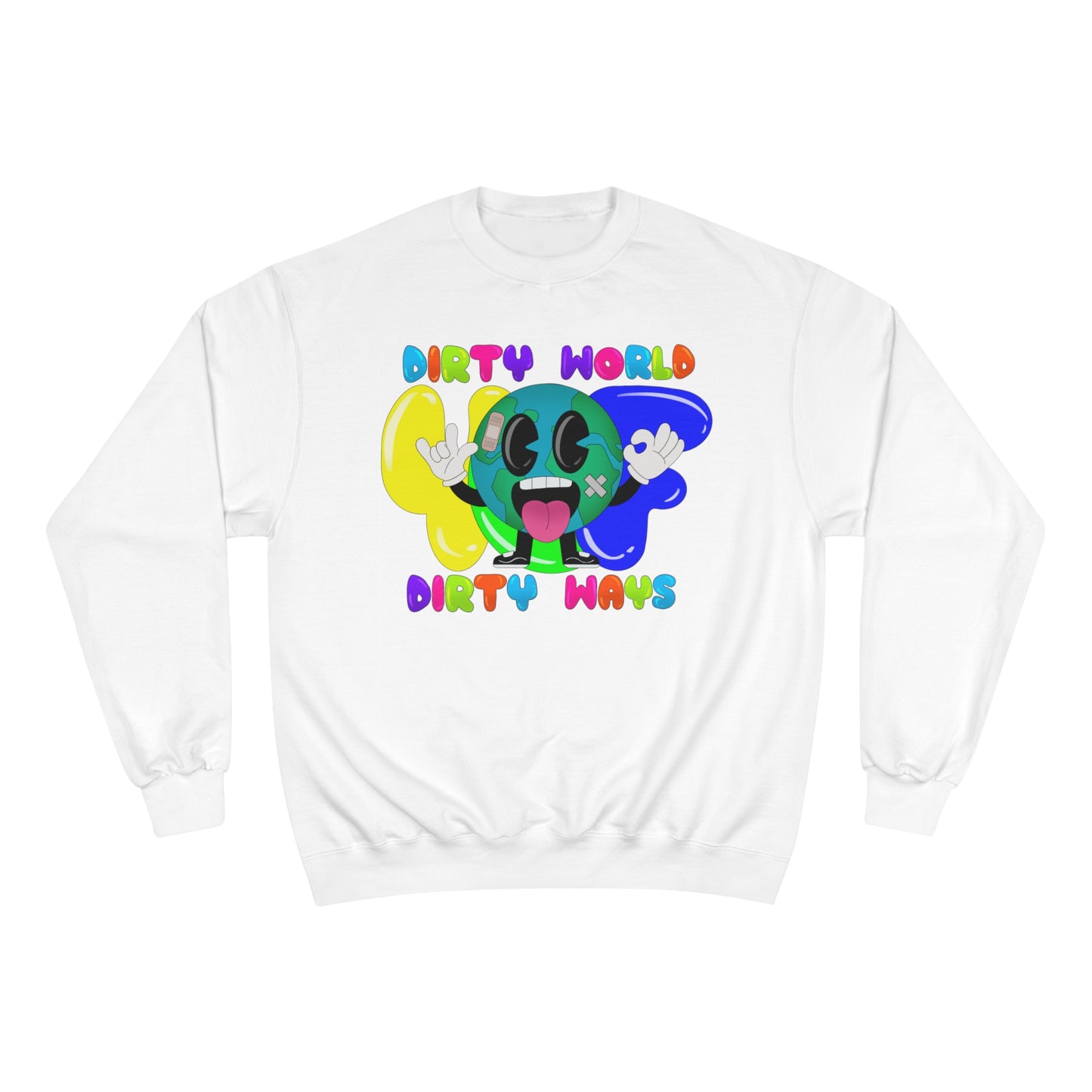 Dirty World - Champion Crewneck Sweatshirt