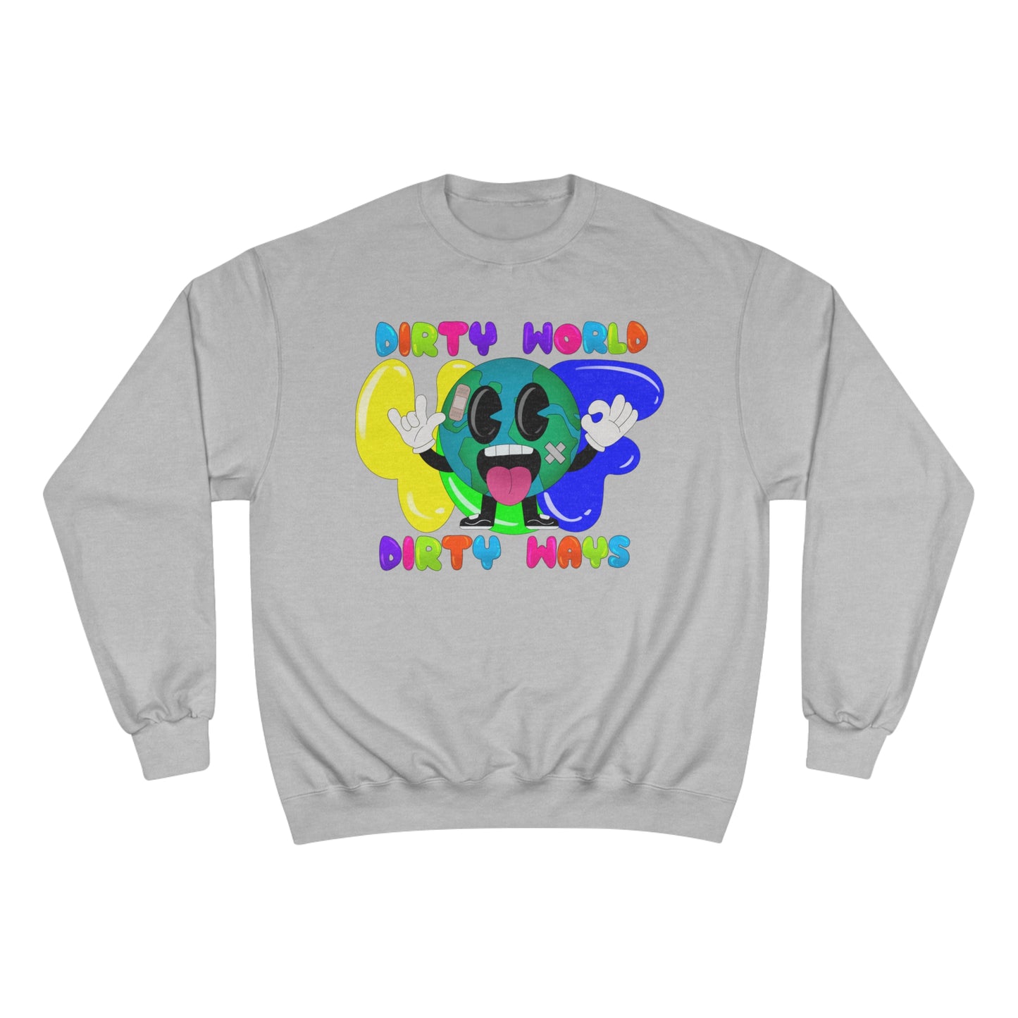 Dirty World - Champion Crewneck Sweatshirt