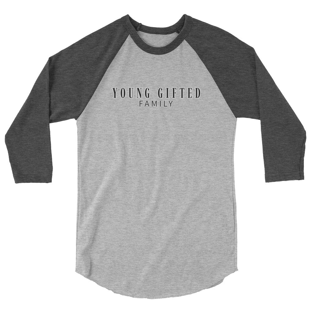 Unisex “Young Gifted Family” 3/4 Sleeve Raglan Shirt