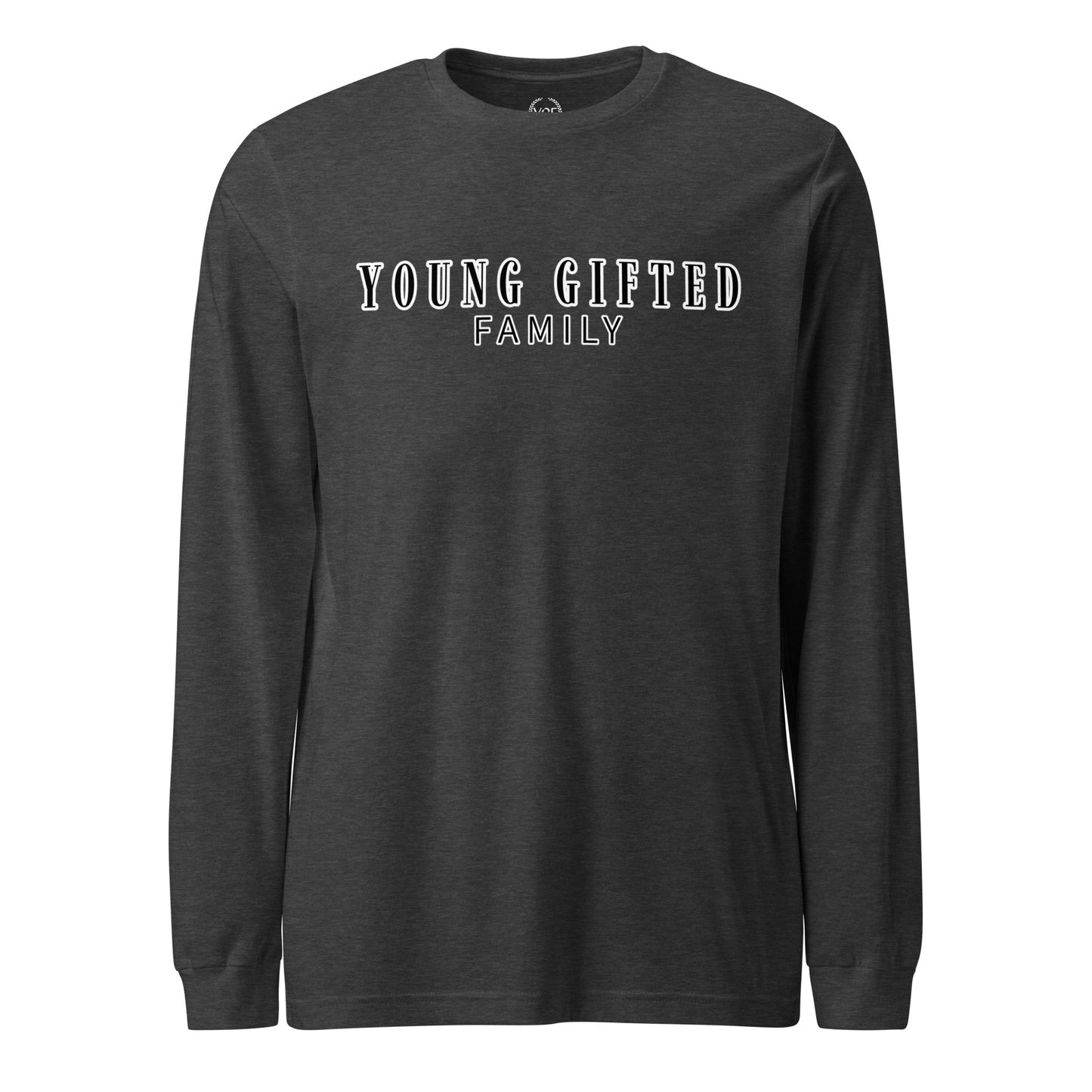 Unisex “Young Gifted Family” Long Sleeve Tee