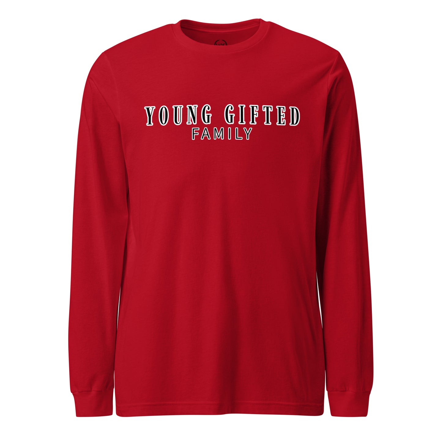 Unisex “Young Gifted Family” Long Sleeve Tee