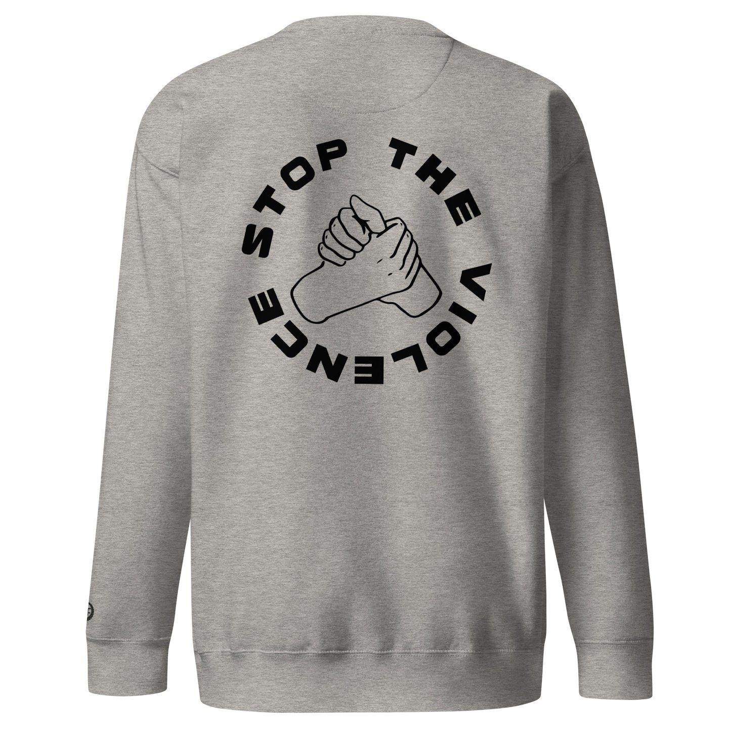 Unisex "Stop The Violence" Premium Sweatshirt