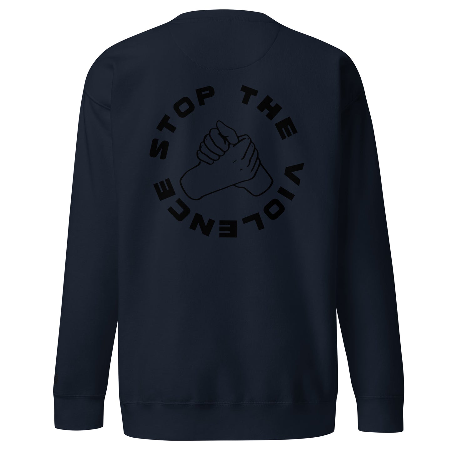 Unisex "Stop The Violence" Premium Sweatshirt