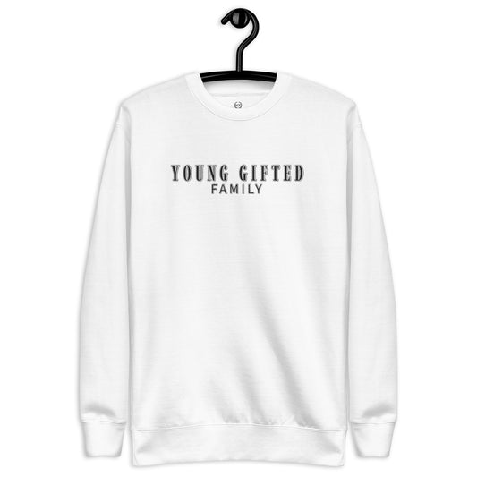 Unisex “Young Gifted Family” Premium Sweatshirt