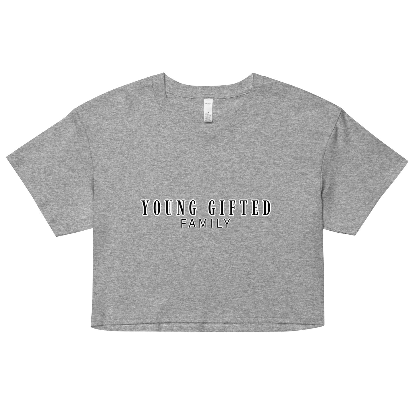 “Young Gifted Family” Women’s Crop Top