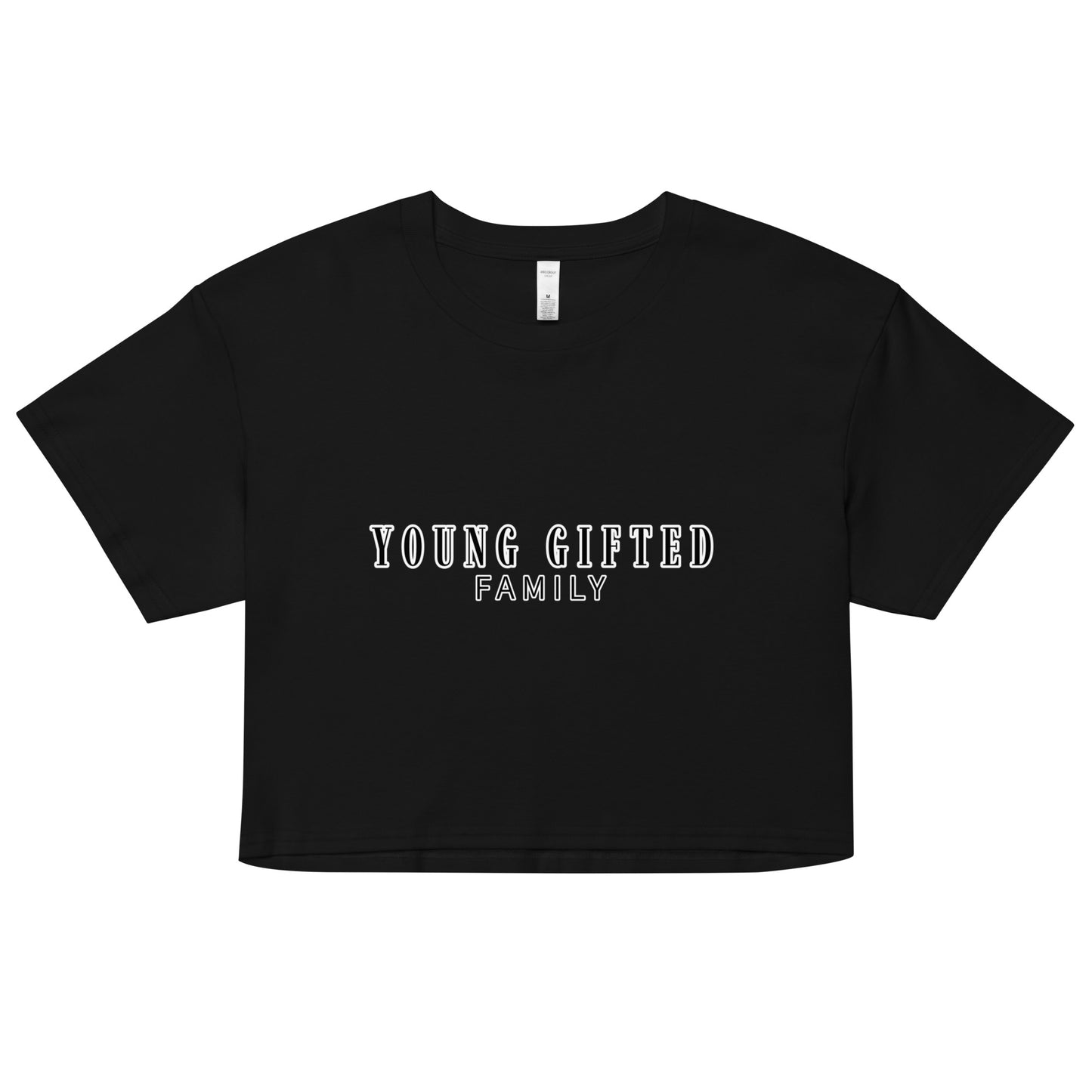 “Young Gifted Family” Women’s Crop Top