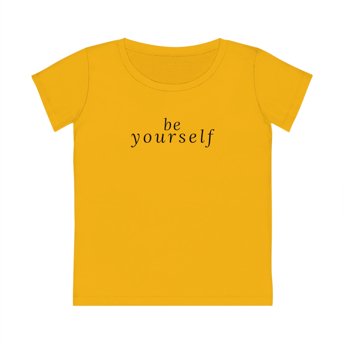 Be Yourself - Women's T-shirt