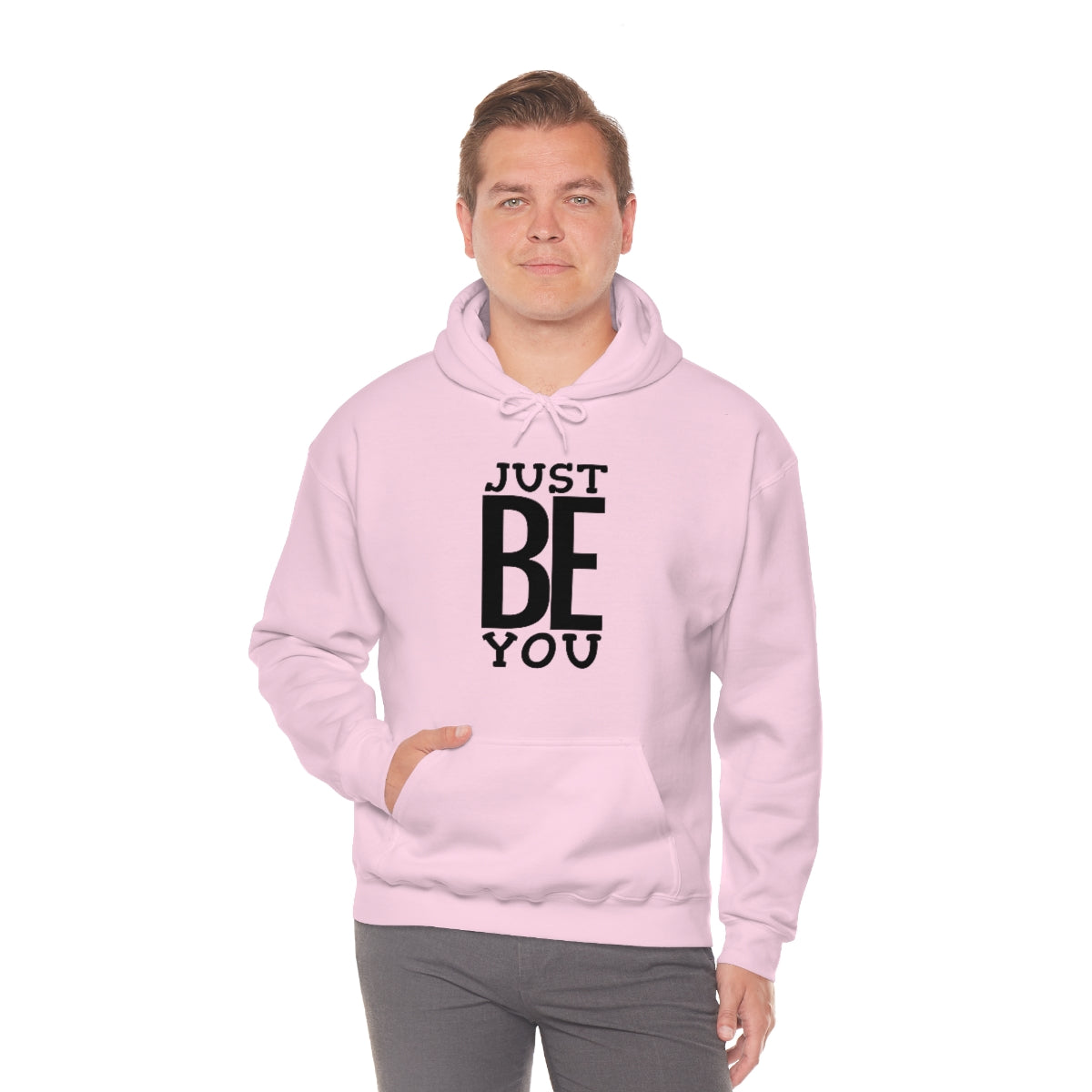 Just BE You - Unisex Hooded Sweatshirt