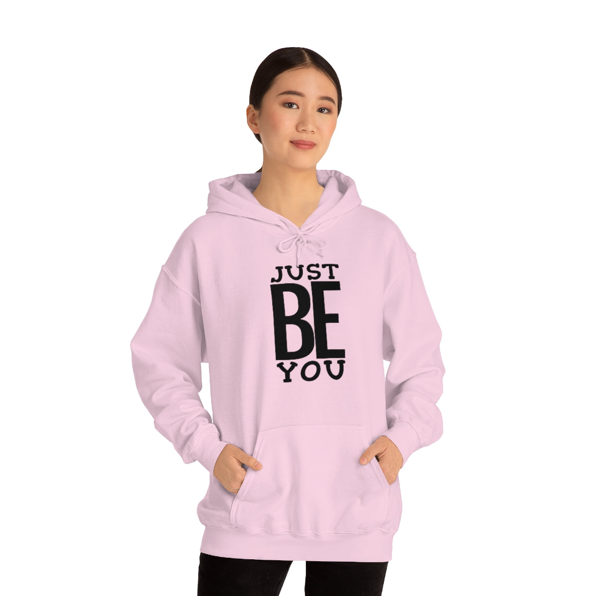 Just BE You - Unisex Hooded Sweatshirt