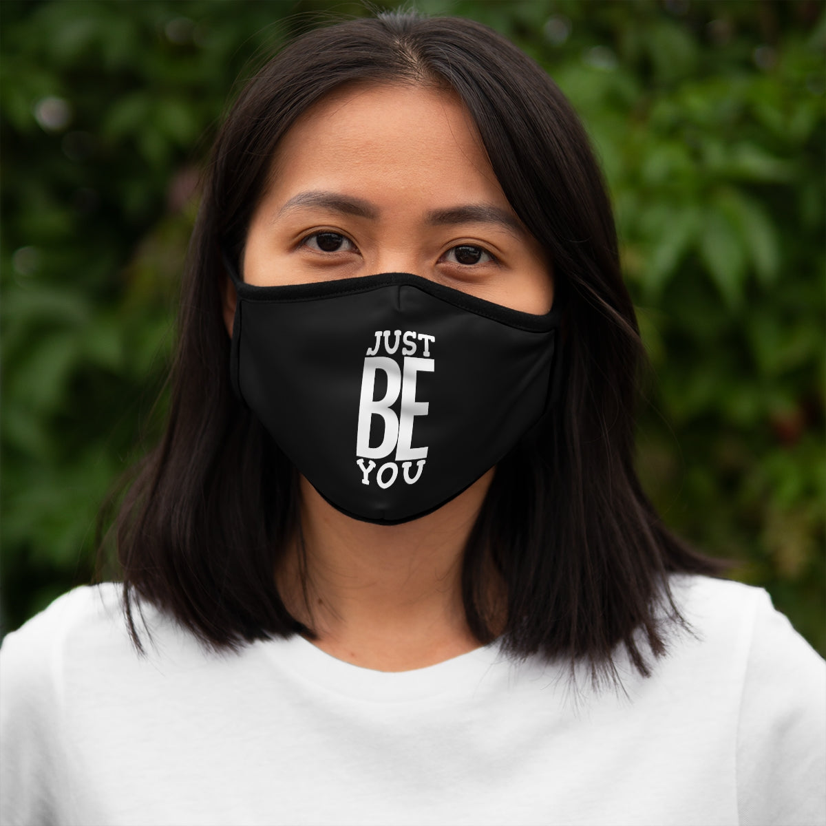 Just BE You - Fitted Polyester Face Mask