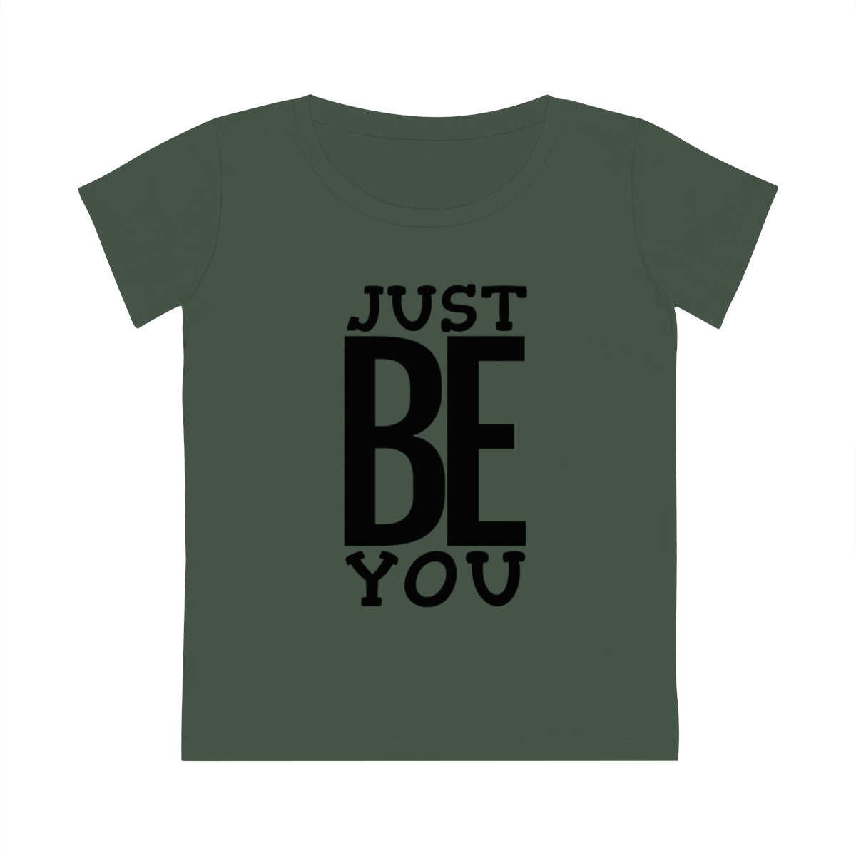 Just BE You - Women's T-shirt