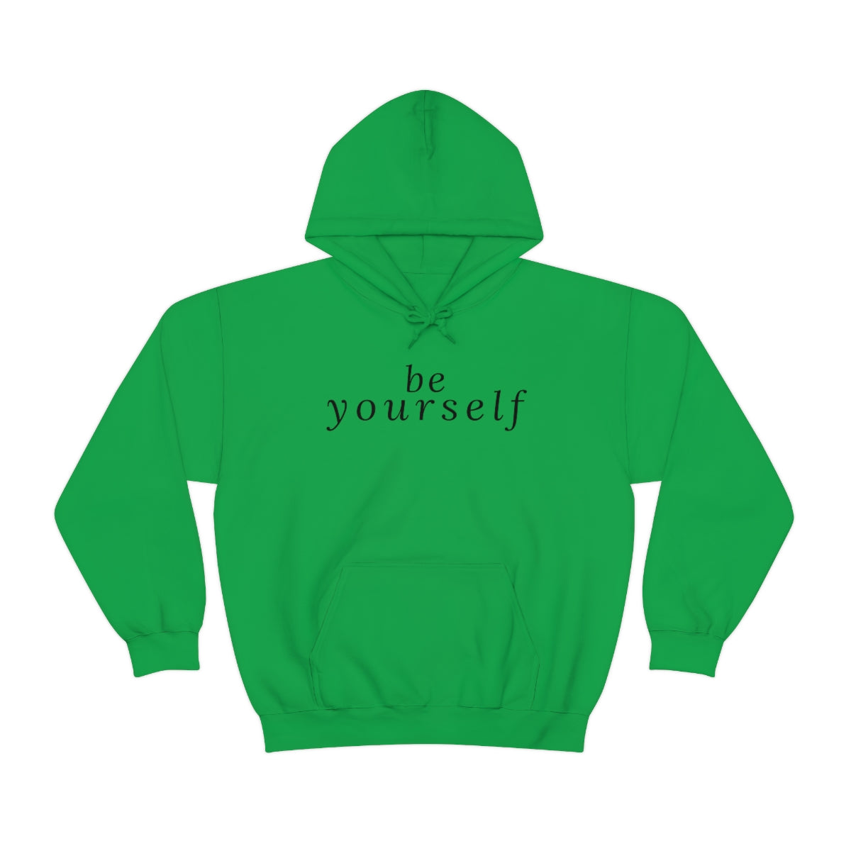 Be Yourself - Unisex Hooded Sweatshirt