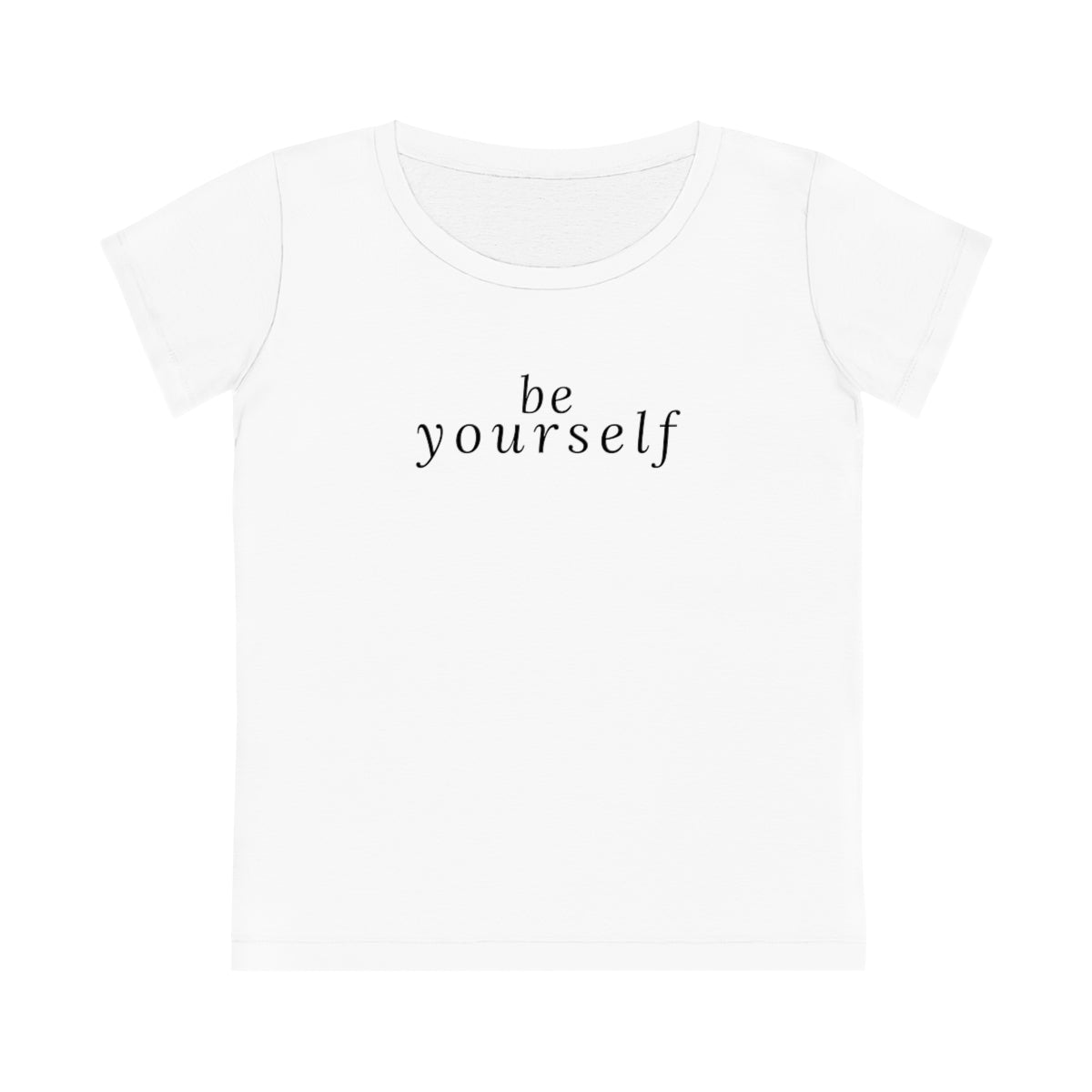 Be Yourself - Women's T-shirt