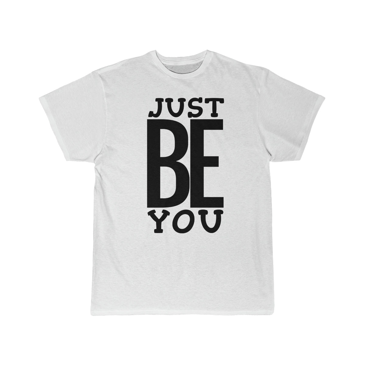 Just BE You - Men's T-Shirt