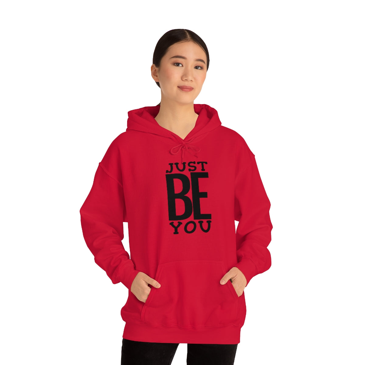 Just BE You - Unisex Hooded Sweatshirt