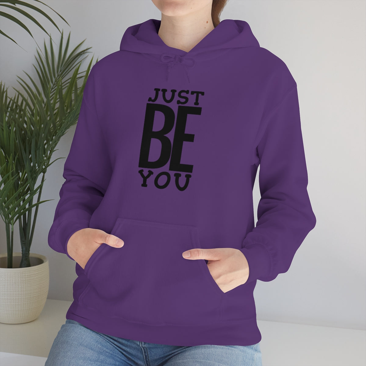 Just BE You - Unisex Hooded Sweatshirt