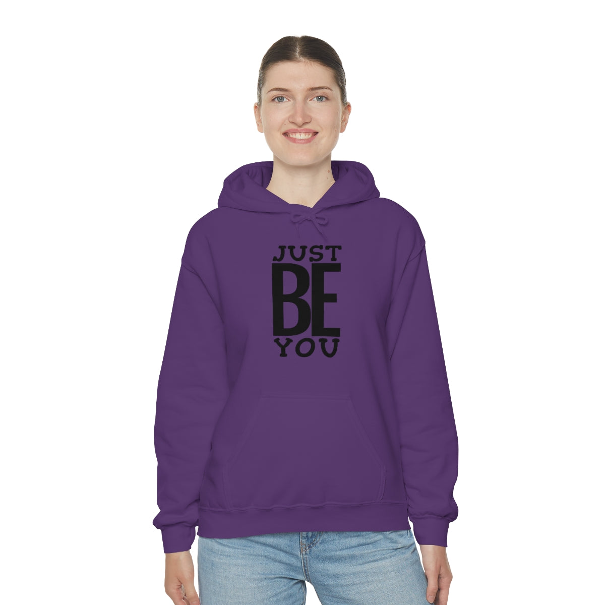 Just BE You - Unisex Hooded Sweatshirt