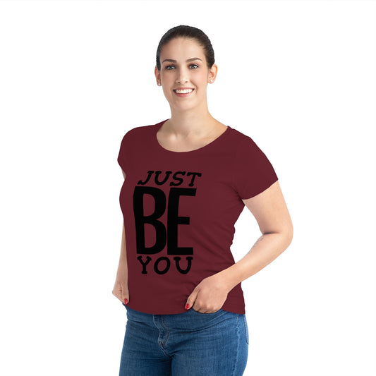 Just BE You - Women's T-shirt