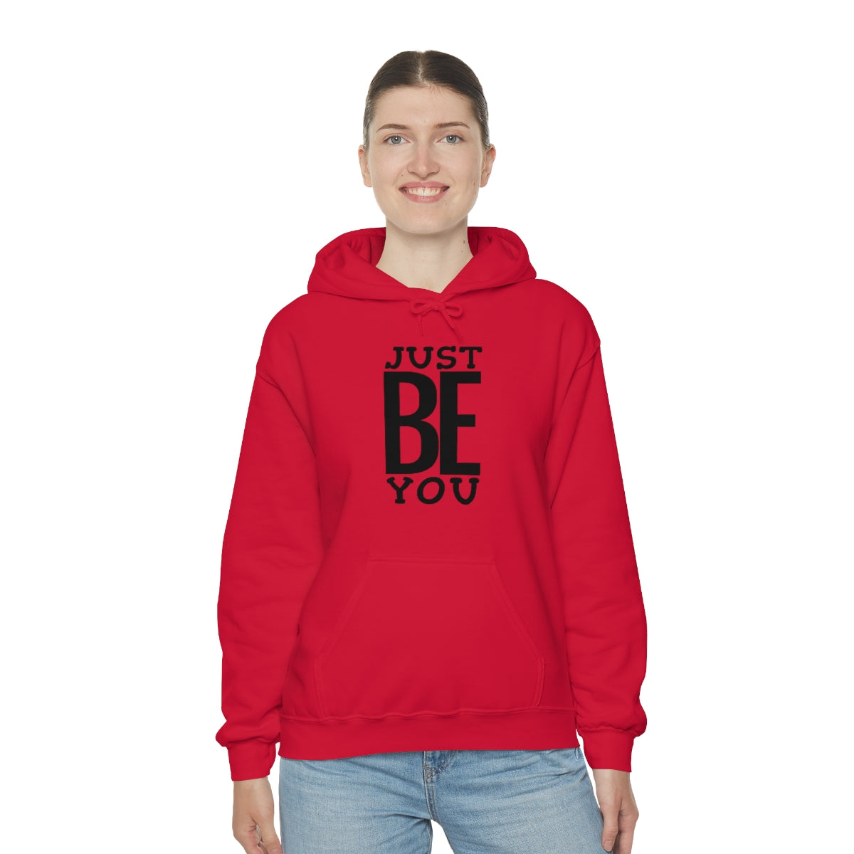 Just BE You - Unisex Hooded Sweatshirt