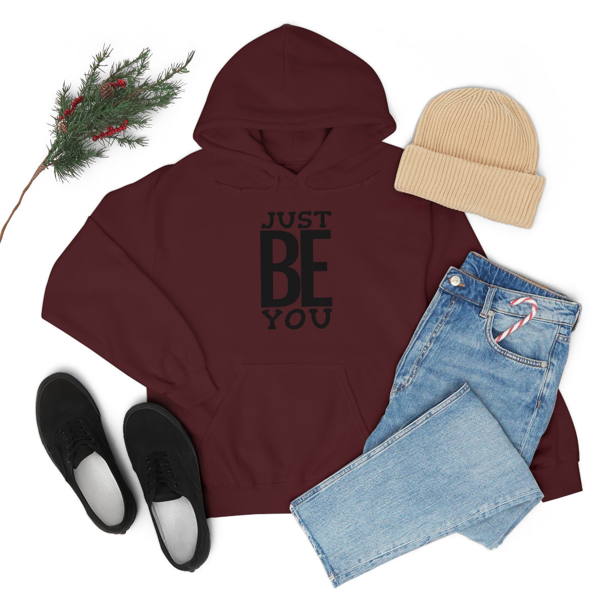 Just BE You - Unisex Hooded Sweatshirt