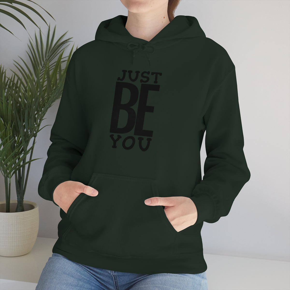 Just BE You - Unisex Hooded Sweatshirt