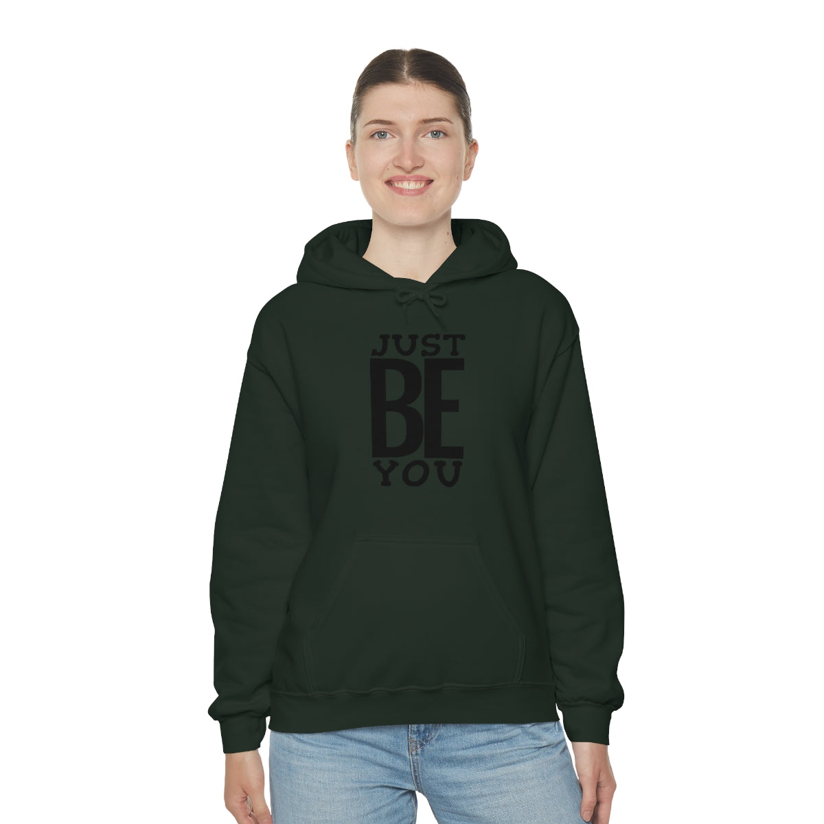 Just BE You - Unisex Hooded Sweatshirt