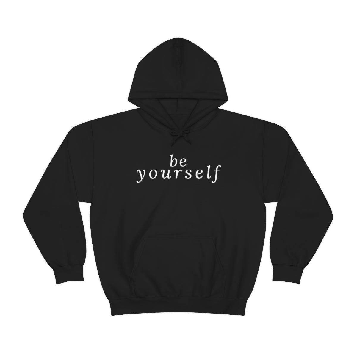 Be Yourself - Unisex Hooded Sweatshirt