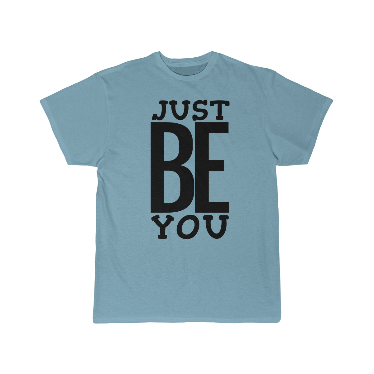 Just BE You - Men's T-Shirt