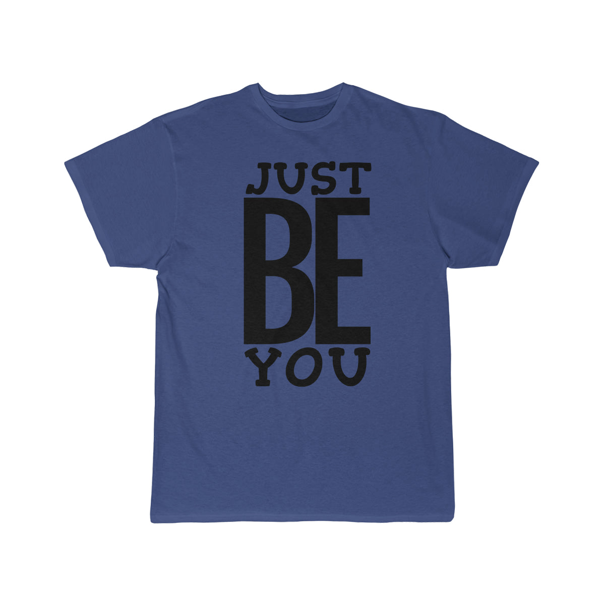 Just BE You - Men's T-Shirt