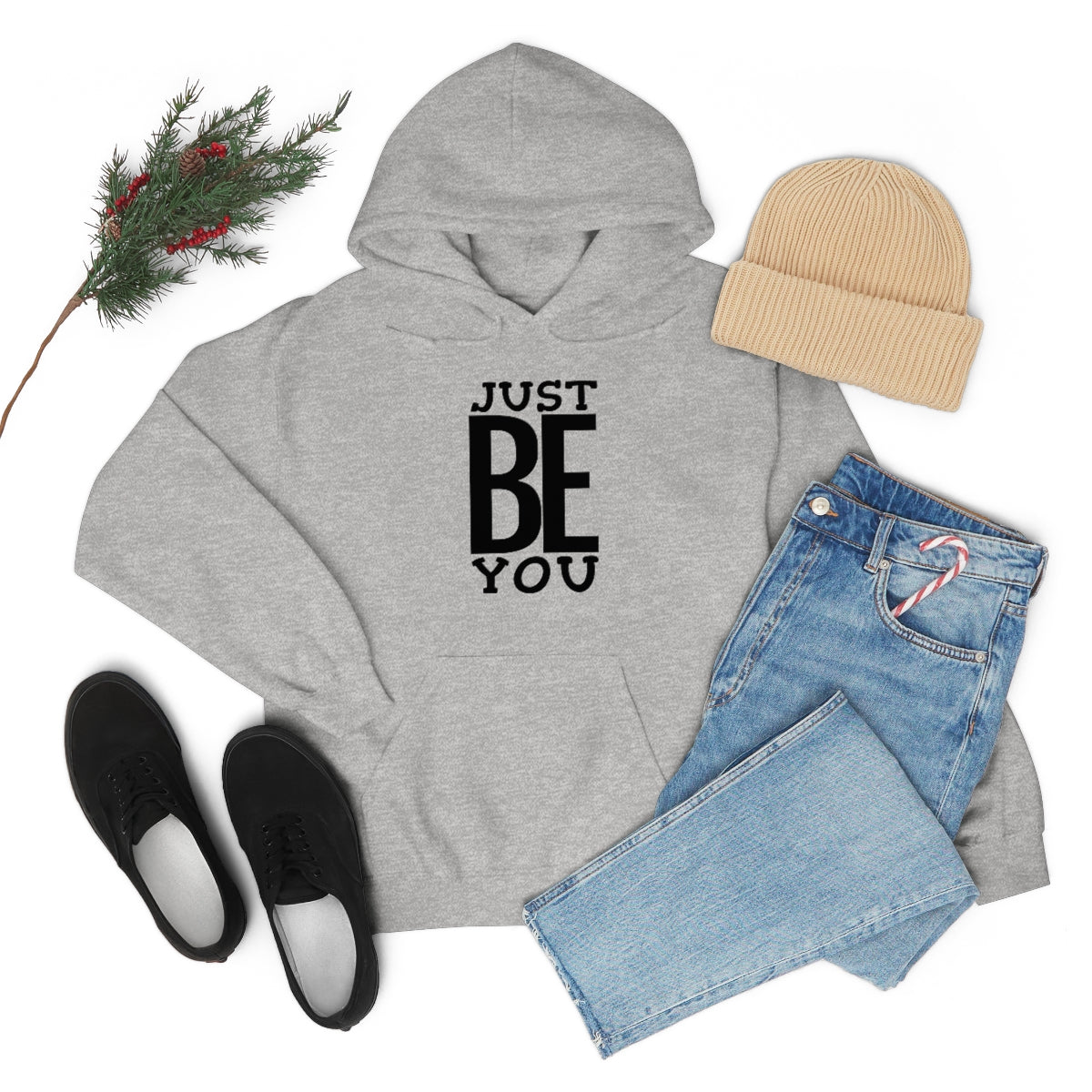 Just BE You - Unisex Hooded Sweatshirt