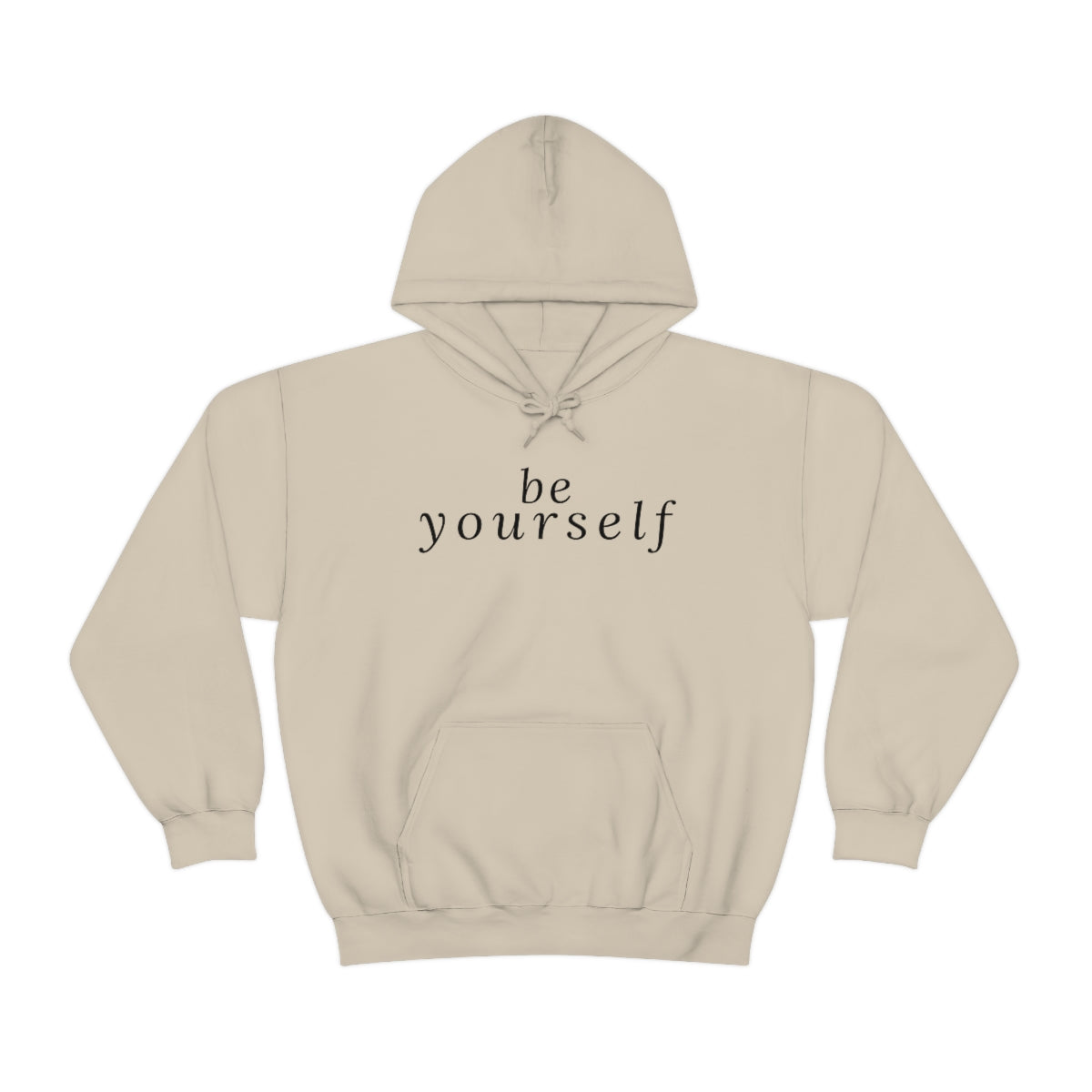 Be Yourself - Unisex Hooded Sweatshirt