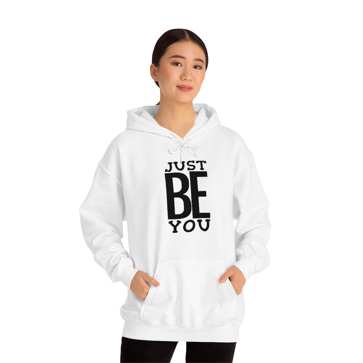 Just BE You - Unisex Hooded Sweatshirt