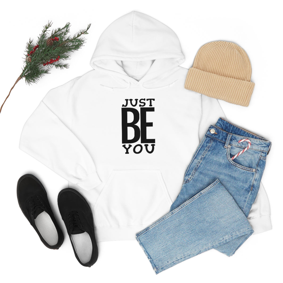 Just BE You - Unisex Hooded Sweatshirt