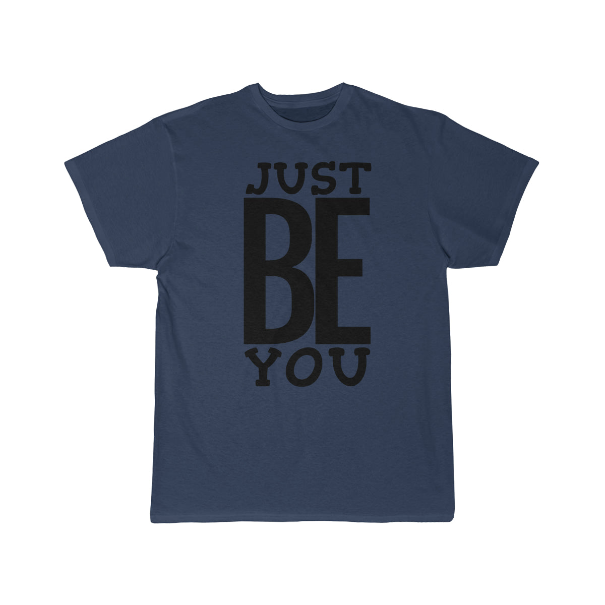 Just BE You - Men's T-Shirt