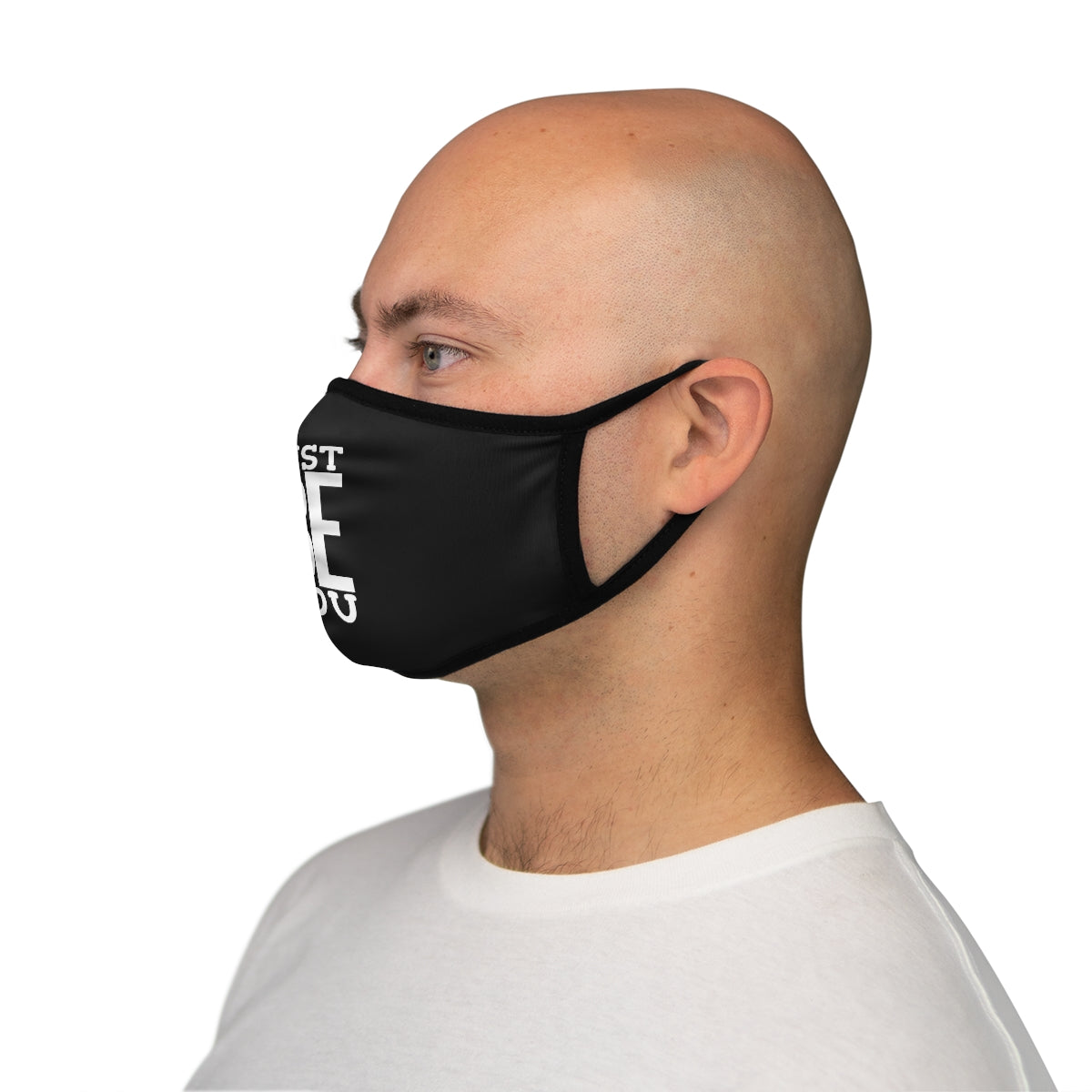 Just BE You - Fitted Polyester Face Mask