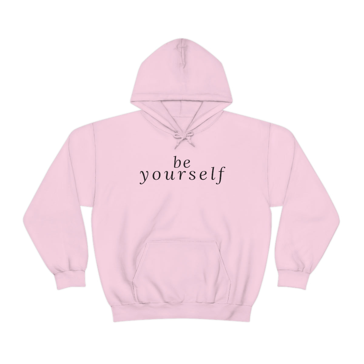 Be Yourself - Unisex Hooded Sweatshirt